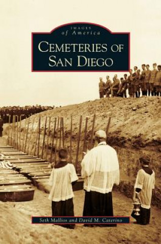 Kniha Cemeteries of San Diego Seth Mallios