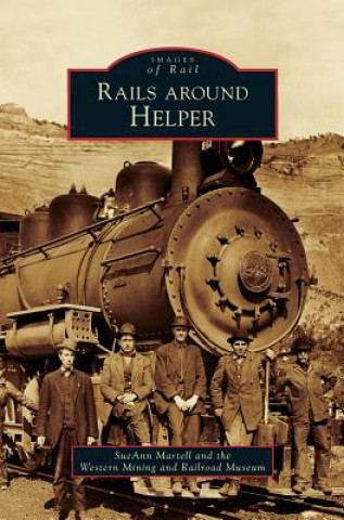 Boek Rails Around Helper SueAnn Martell