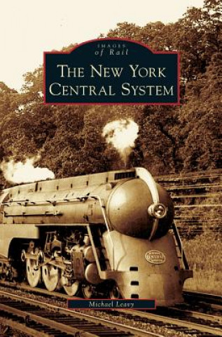 Kniha New York Central System Michael Leavy