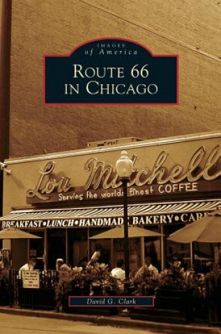 Carte Route 66 in Chicago David G. Clark