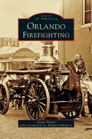 Buch Orlando Firefighting Ginger Bryant