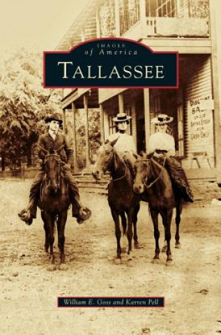 Kniha Tallassee William E. Goss