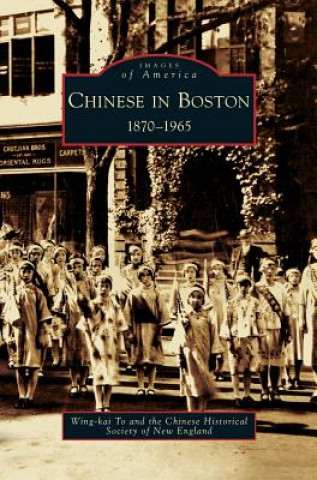 Kniha Chinese in Boston Wing-Kai To