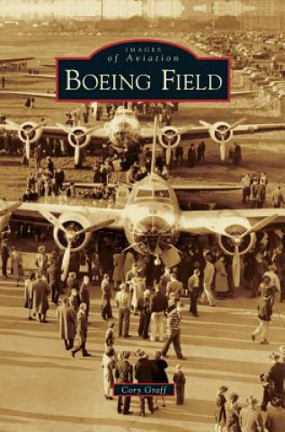 Buch Boeing Field Cory Graff