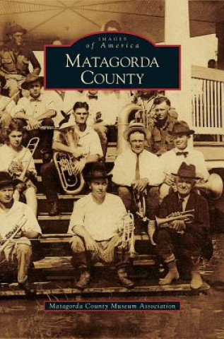 Buch Matagorda County Matagorda County Museum Association