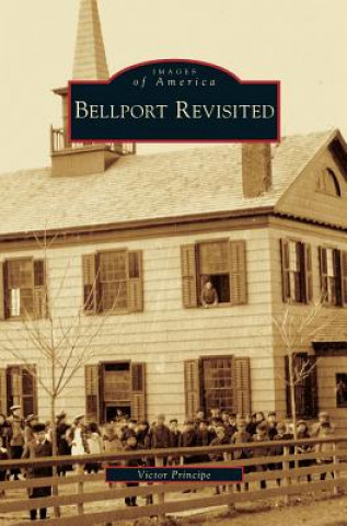 Книга Bellport Revisited Victor Principe