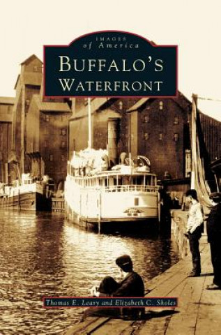 Книга Buffalo's Waterfront Thomas E. Leary