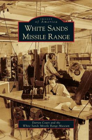 Könyv White Sands Missile Range Darren Court