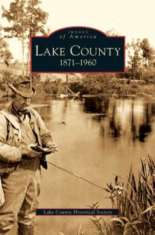 Kniha Lake County Lake County Historical Society