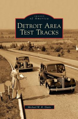 Kniha Detroit Area Test Tracks Michael W. R. Davis