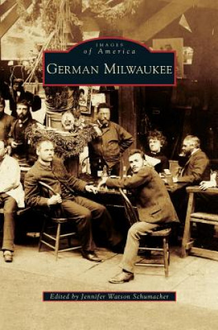 Książka German Milwaukee Jennifer Watson Schumacher