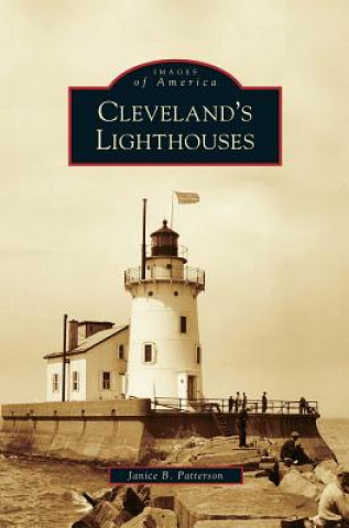 Könyv Cleveland's Lighthouses Janice B. Patterson