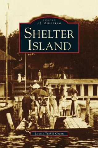 Livre Shelter Island Louise Tuthill Green