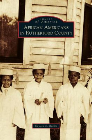 Carte African Americans in Rutherford County Devora E. Butler