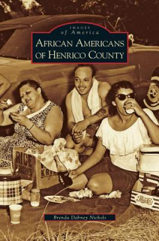 Książka African Americans of Henrico County Brenda Dabney Nichols