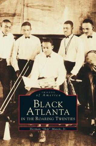 Kniha Black Atlanta in the Roaring Twenties Herman Jr. Mason