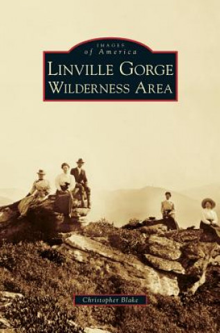 Könyv Linville Gorge Wilderness Area Christopher Blake