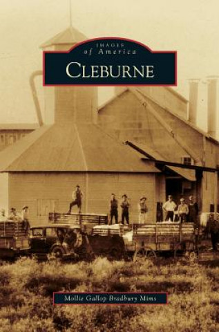 Kniha Cleburne Mollie Gallop Bradbury Mims