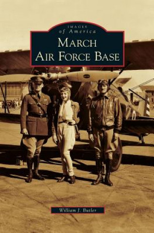 Könyv March Air Force Base William J. Butler