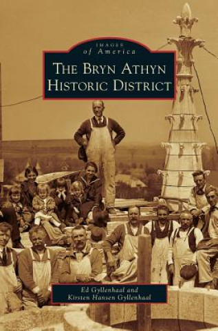 Könyv Bryn Athyn Historic District Ed Gyllenhaal