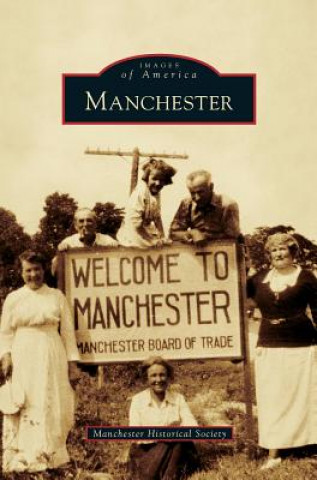Könyv Manchester Manchester Historical Society