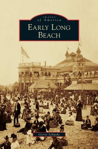 Книга Early Long Beach Gerrie Schipske