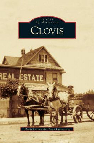 Kniha Clovis Clovis Centennial Book Committee