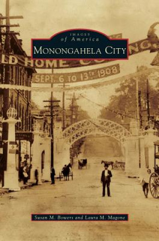 Kniha Monongahela City Susan M. Bowers