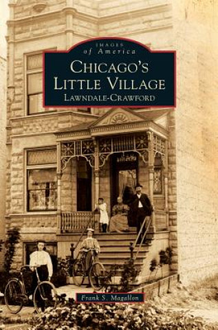 Könyv Chicago's Little Village Frank S. Magallon