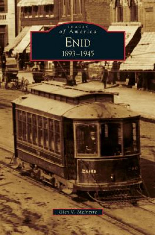 Książka Enid, 1893-1945 Glen V. McIntyre