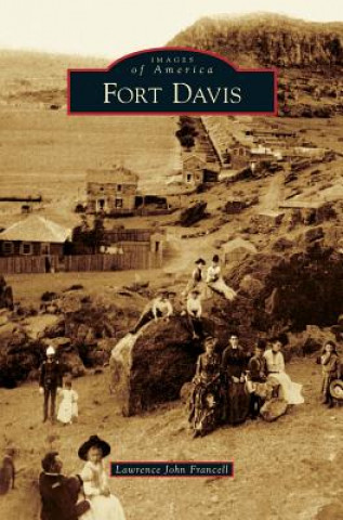 Knjiga Fort Davis Lawrence John Francell