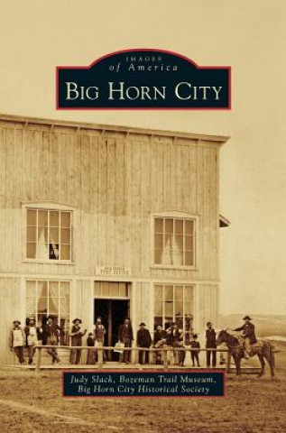 Könyv Big Horn City Judy Slack