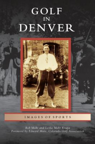 Buch Golf in Denver Rob Mohr