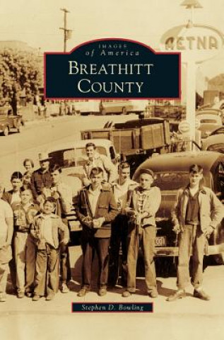 Kniha Breathitt County Stephen D. Bowling