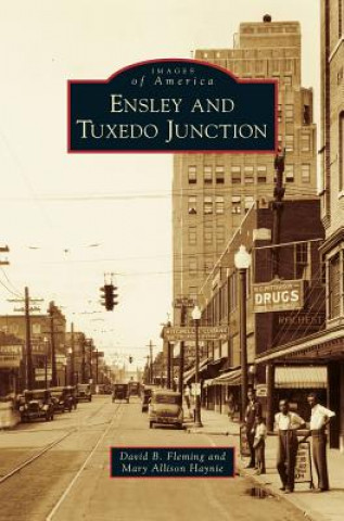 Knjiga Ensley and Tuxedo Junction David B. Fleming