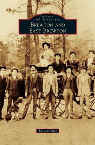 Kniha Brewton and East Brewton Lydia Grimes