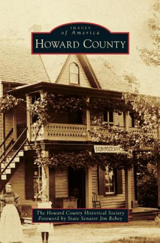 Kniha Howard County The Howard County Historical Society