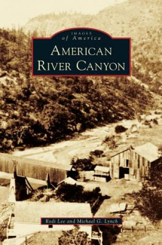 Kniha American River Canyon Rodi Lee