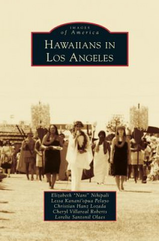 Book Hawaiians in Los Angeles Elizabeth Nani Nihipali