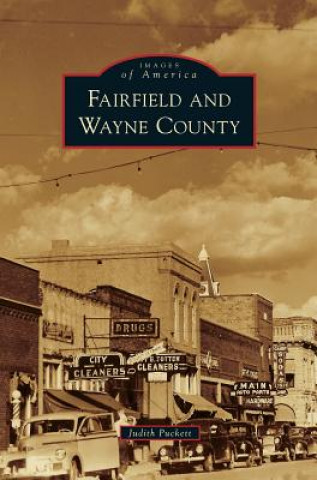 Kniha Fairfield and Wayne County Judith Puckett