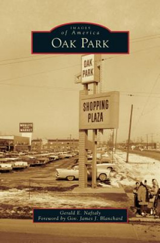 Книга Oak Park Gerald E. Naftaly