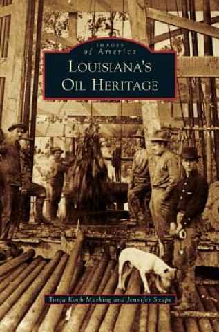Carte Louisiana's Oil Heritage Tonja Koob Marking