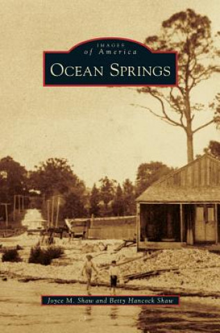 Livre Ocean Springs Joyce M. Shaw