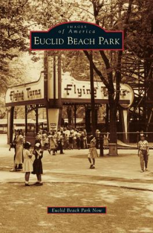 Buch Euclid Beach Park Euclid Beach Park Now