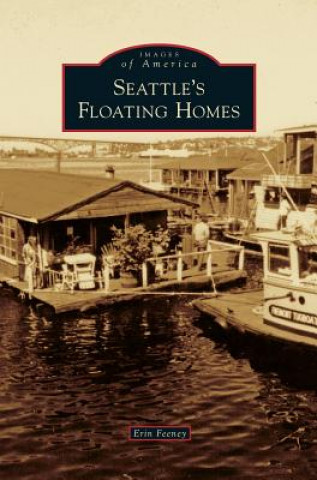 Carte Seattle's Floating Homes Erin Feeney