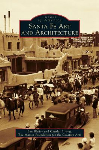 Kniha Santa Fe Art and Architecture Lyn Bleiler