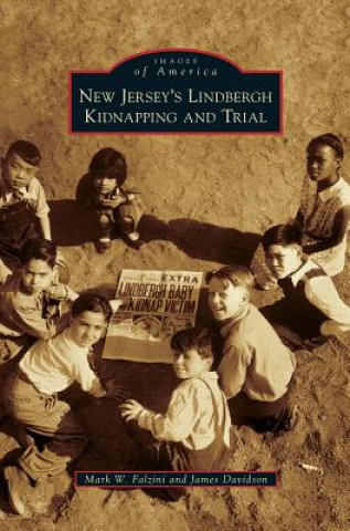 Knjiga New Jersey's Lindbergh Kidnapping and Trial Mark W. Falzini