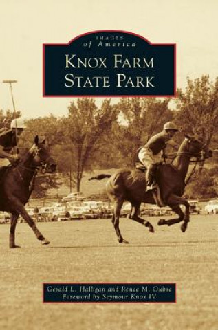 Könyv Knox Farm State Park Gerald L. Halligan