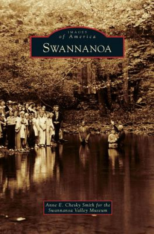 Kniha Swannanoa Anne E. Chesky Smith