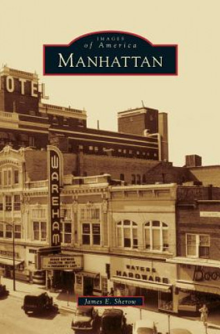 Buch Manhattan James E. Sherow